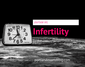 Outside of Infertility-1