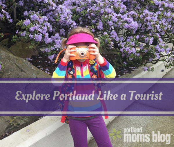 Explore Portland Like a Tourist