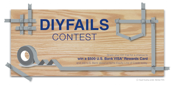 DIY Fails DIYFails photo contest US Bank Home Equity Line of Credit