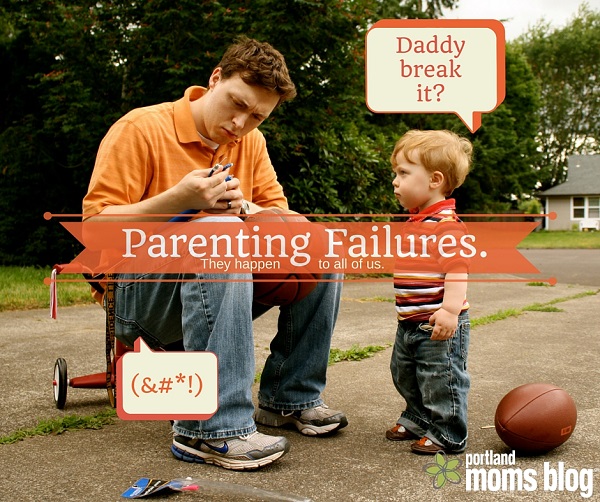 parenting failures