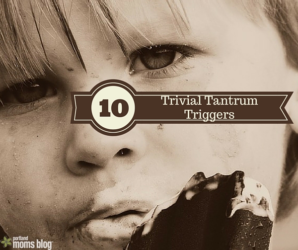 trivial tantrum anger causes