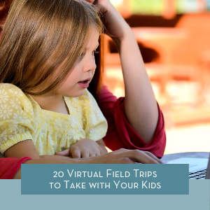 20 Virtual Field Trips