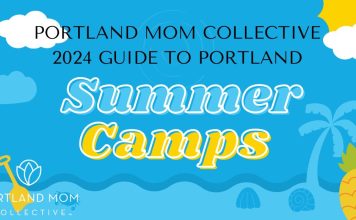 Portland Mom Collective 2024 Guide to Portland Summer Camps